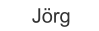 Jörg